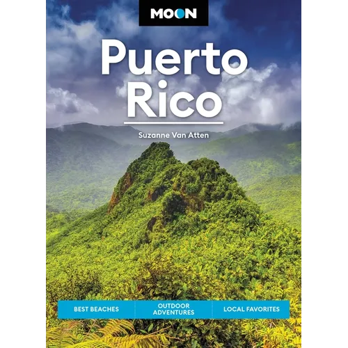 Moon Puerto Rico: Best Beaches, Outdoor Adventures, Local Favorites - Paperback