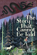The Story That Cannot Be Told - Paperback