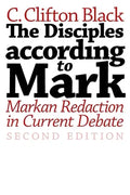 The Disciples According to Mark: Markan Redaction in Current Debate, Second Edition - Paperback
