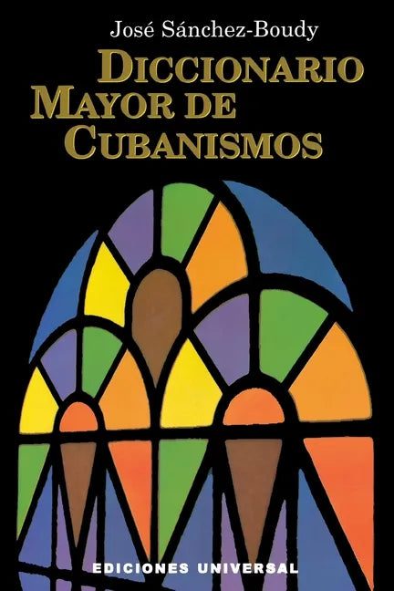 Diccionario Mayor de Cubanismos - Paperback