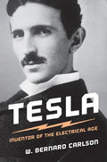 Tesla: Inventor of the Electrical Age - Paperback