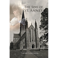 The Sins of St. Anne's - Paperback