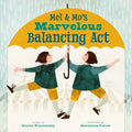 Mel and Mo's Marvelous Balancing ACT - Hardcover