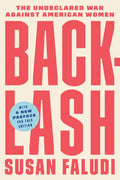 Backlash: The Undeclared War Against American Women - Paperback