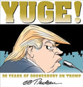 Yuge!: 30 Years of Doonesbury on Trump Volume 37 - Paperback
