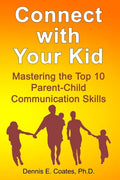 Connect with Your Kid: Mastering the Top 10 Parent-Child Communication Skills - Paperback