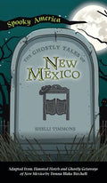 Ghostly Tales of Hotels and Getaways of New Mexico - Hardcover