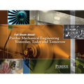 Full Steam Ahead: Purdue Mechanical Engineering Yesterday, Today and Tomorrow - Hardcover