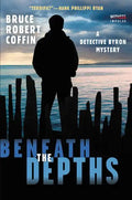 Beneath the Depths: A Detective Byron Mystery - Paperback