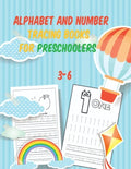 alphabet and number tracing books for preschoolers 3-6: Tracing, writing & Coloring Numbers write abc letters numbers Tracing For Toddlers Practice li - Paperback