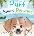 Puff Saves Paradise - Hardcover
