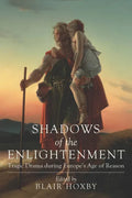 Shadows of the Enlightenment: Tragic Drama during Europe's Age of Reason - Hardcover