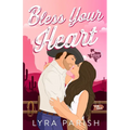 Bless Your Heart (Extended Edition) - Paperback