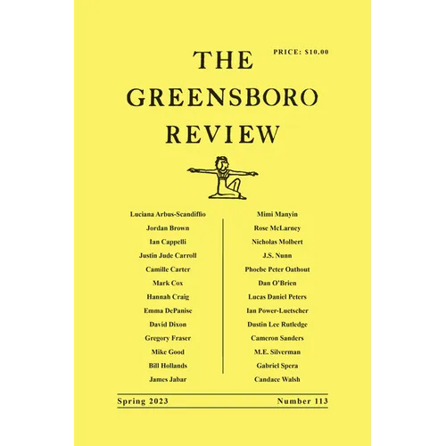 The Greensboro Review: Number 113, Spring 2023 - Paperback