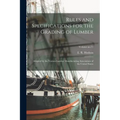Rules and Specifications for the Grading of Lumber: Adopted by the Various Lumber Manufacturing Associations of the United States; Volume no.71 - Paperback