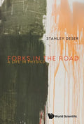 Forks in the Road: A Life in Physics - Paperback