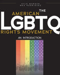 The American LGBTQ Rights Movement: An Introduction - Paperback
