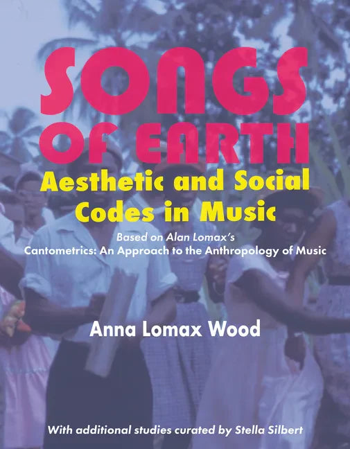 Songs of Earth: Aesthetic and Social Codes in Music - Hardcover