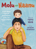 Molu and Naanu: A story about a special bond between a baby and his grandfather - Hardcover