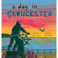 A Day in Gloucester: Scenes from America's Oldest Seaport - Hardcover