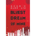 Bluest Dream of Mine - Paperback