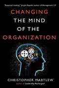 Changing the Mind of the Organization: Building Agile Teams - Paperback