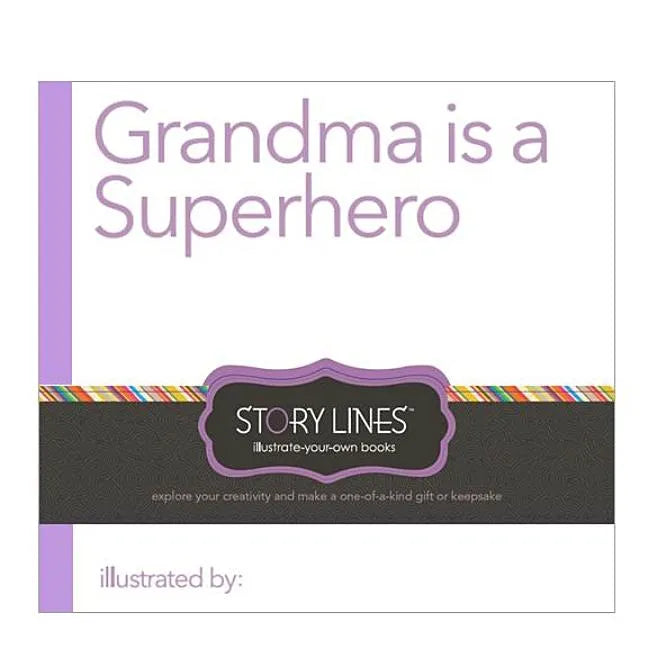 Grandma Is a Superhero - Hardcover