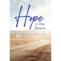 Hope in the Desert - Hardcover