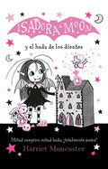 Isadora Moon Y El Hada de Los Dientes / Isadora Moon Meets the Tooth Fairy - Paperback