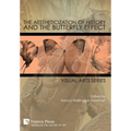 The Aestheticization of History and the Butterfly Effect: Visual Arts Series - Hardcover