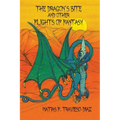 The Dragon's Bite and Other Flights of Fancy - Paperback