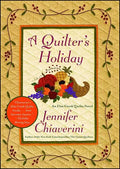 A Quilter's Holiday: An ELM Creek Quilts Novel - Paperback