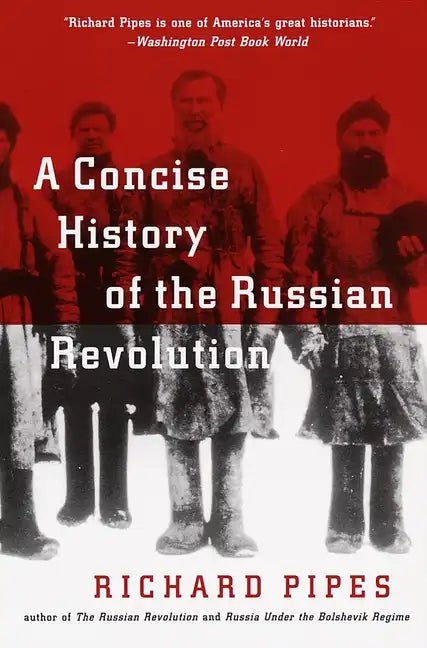 A Concise History of the Russian Revolution - Paperback