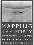 Mapping the Empty: Eight Artists and Nevada - Paperback