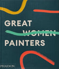 Great Women Painters - Hardcover