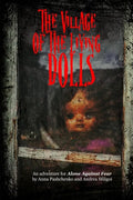 The Village of the Living Dolls: An Adventure for Alone Against Fear - Paperback