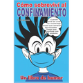 Cómo sobreviví al confinamiento: Un libro de humor - Paperback