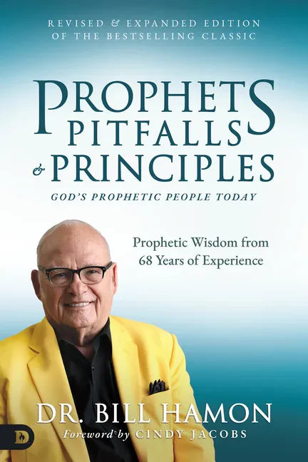 Prophets, Pitfalls, and Principles (Revised & Expanded Edition of the Bestselling Classic): God's Prophetic People Today - Paperback