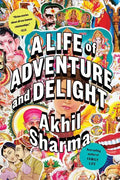 A Life of Adventure and Delight - Paperback