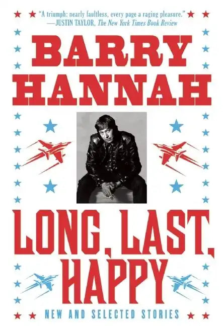 Long, Last, Happy: New and Collected Stories - Paperback
