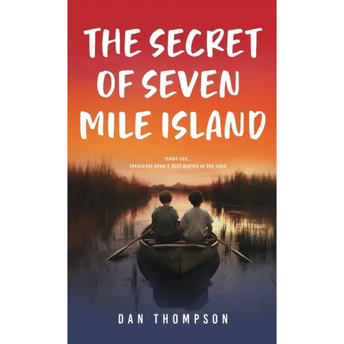 The Secret Of Seven Mile Island - Hardcover