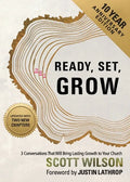 Ready, Set, Grow: 3 Conversations That Will Bring Lasting Growth to Your Church - Paperback
