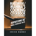 Beastmode/Mamma's Cooking Cookbook: Hopatcong NJ Small Town Big Taste - Paperback