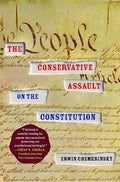 Conservative Assault on the Constitution - Paperback