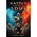 Battle for Your Soul: Exposing the plans of Darkness - Paperback