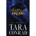 Shattered Dreams - Paperback