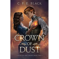Crown of Dust: Scepter and Crown Book Two - Paperback