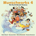 Munschworks 4: The Fourth Munsch Treasury - Hardcover