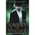 Garden of Mysteries: Misselthwaite book two - Paperback