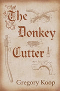 The Donkey Cutter: Volume 204 - Paperback